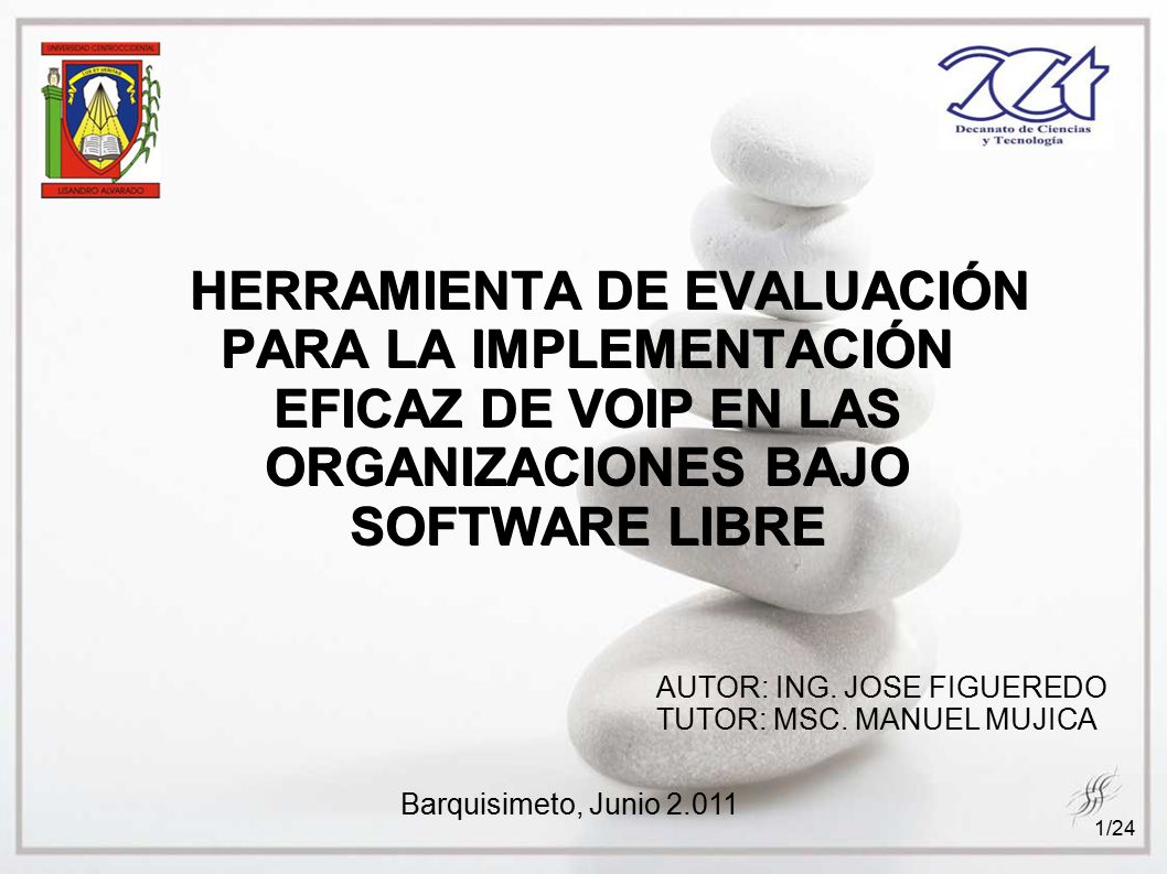 HERRAMIENTA DE EVALUACIÓN PARA LA IMPLEMENTACIÓN EFICAZ DE VOIP EN LAS ORGANIZACIONES BAJO SOFTWARE LIBRE