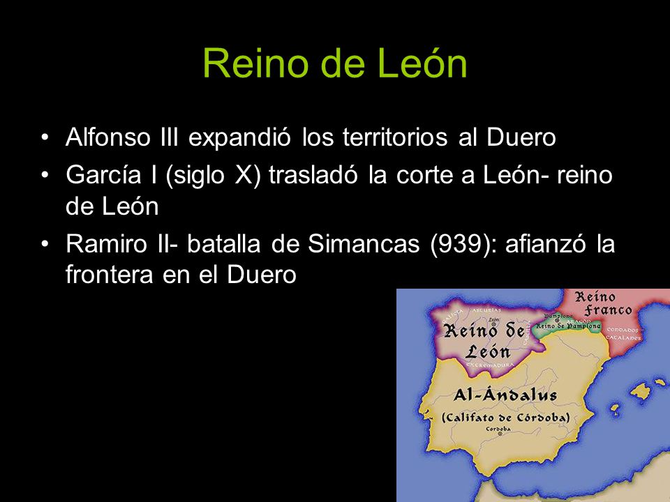 Reino de León Alfonso III expandió los territorios al Duero