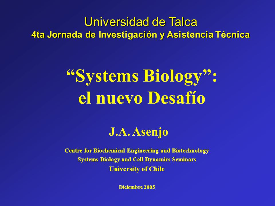 Systems Biology : el nuevo Desafío