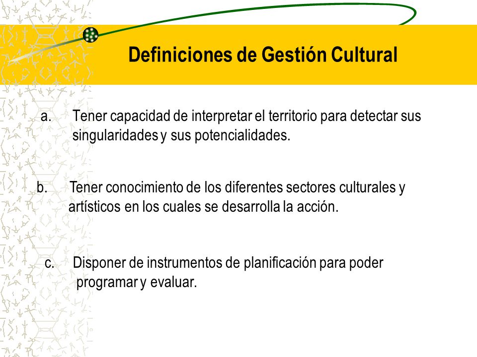 Definiciones de Gestión Cultural