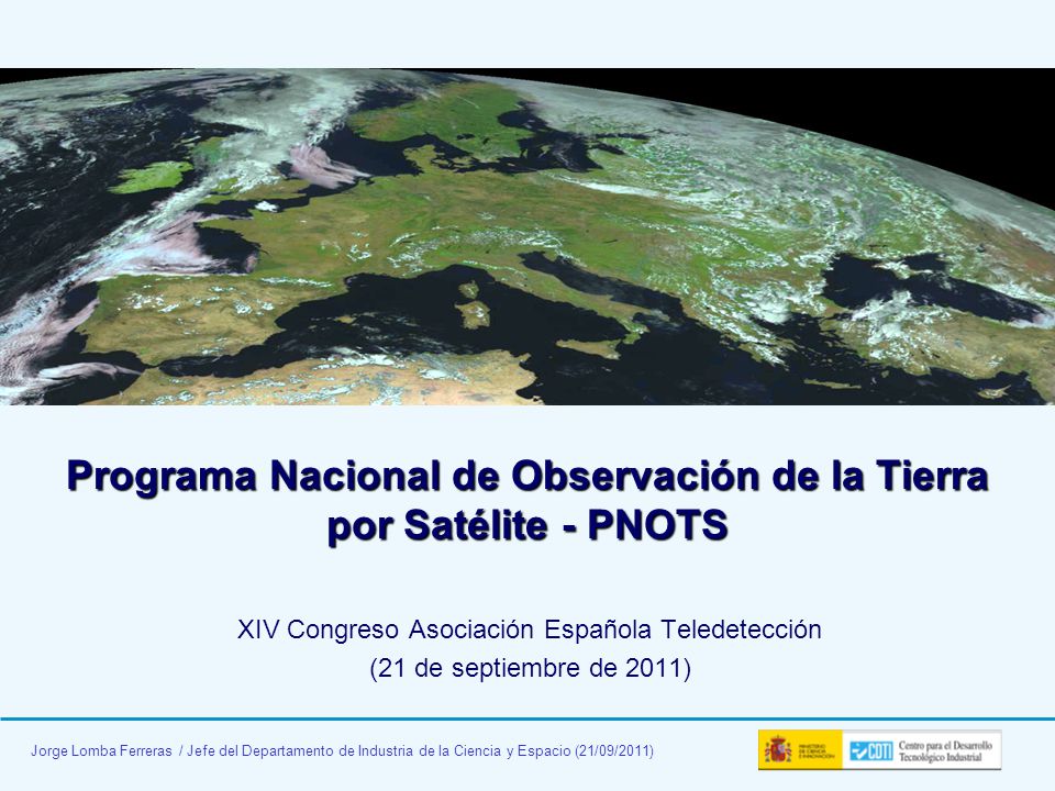 Programa Nacional de Observación de la Tierra por Satélite - PNOTS