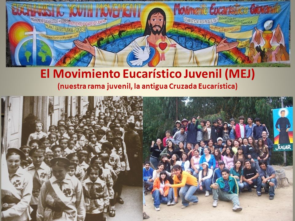 El Movimiento Eucarístico Juvenil (MEJ)