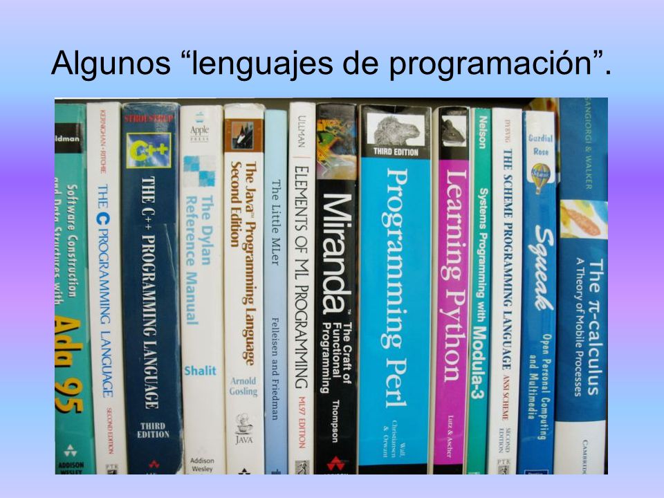 Algunos lenguajes de programación .