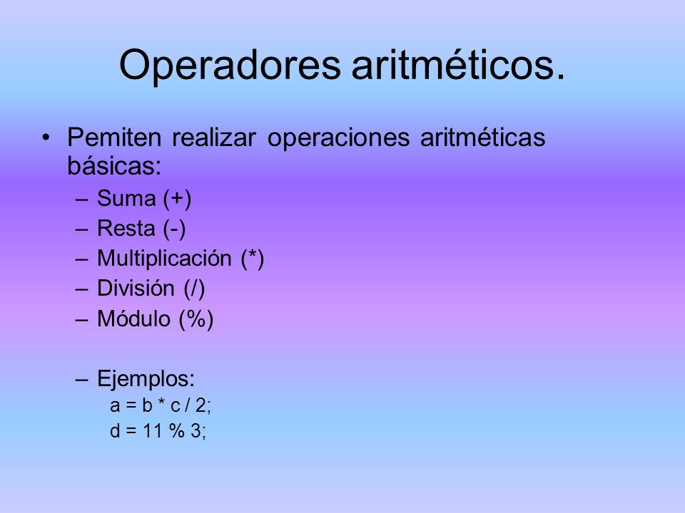 Operadores aritméticos.