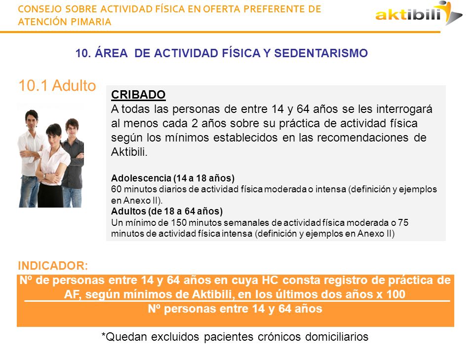 10.1 Adulto 10. ÁREA DE ACTIVIDAD FÍSICA Y SEDENTARISMO CRIBADO