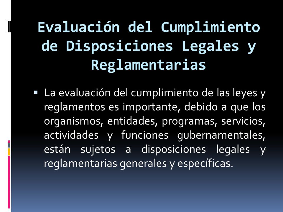 Evaluación del Cumplimiento de Disposiciones Legales y Reglamentarias