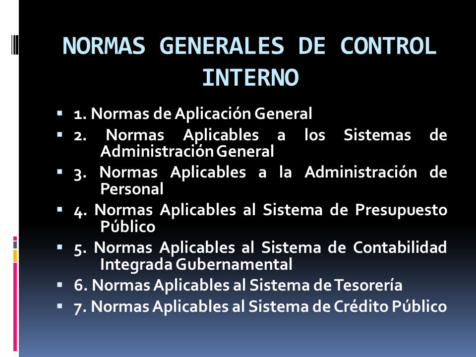 NORMAS GENERALES DE CONTROL INTERNO