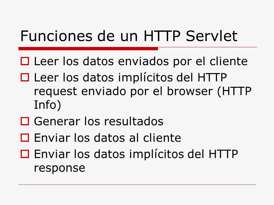 Funciones de un HTTP Servlet