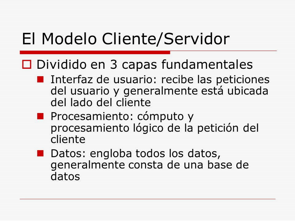 El Modelo Cliente/Servidor