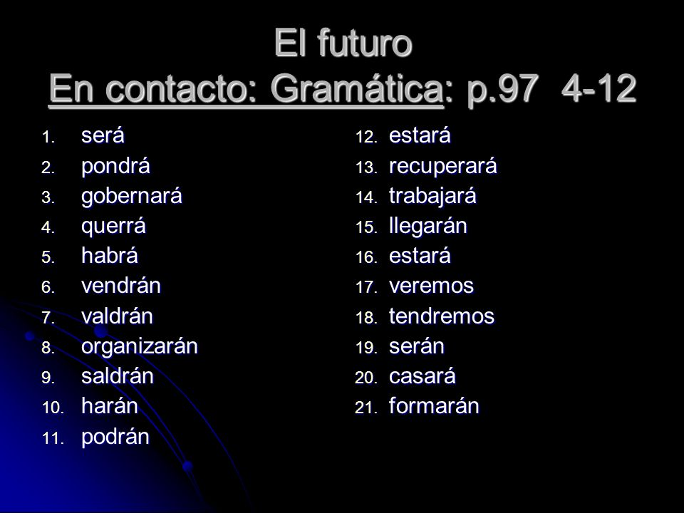 El futuro En contacto: Gramática: p