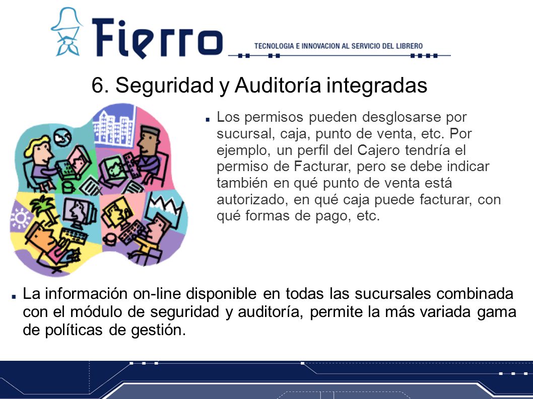 6. Seguridad y Auditoría integradas