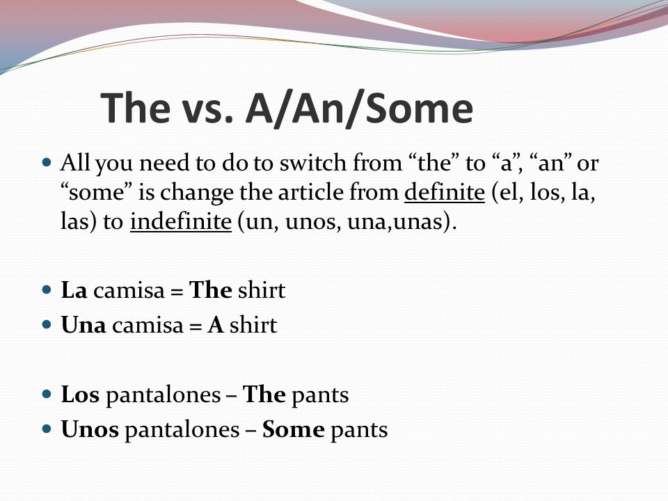 The vs. A/An/Some