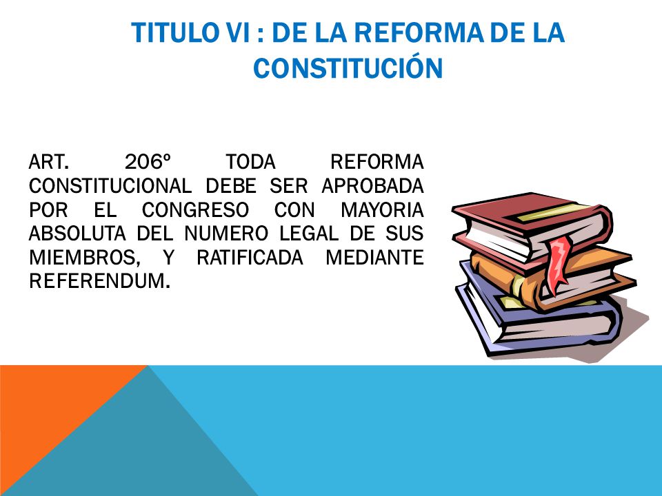 TITULO VI : DE LA REFORMA DE LA CONSTITUCIÓN