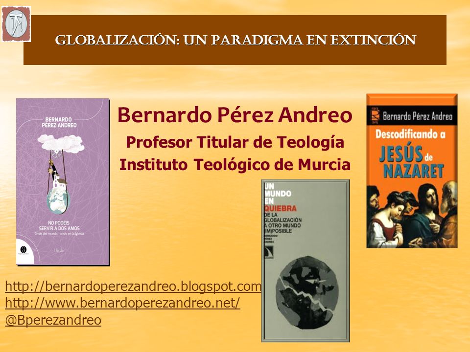 GLOBALIZACIÓN: UN PARADIGMA EN EXTINCIÓN