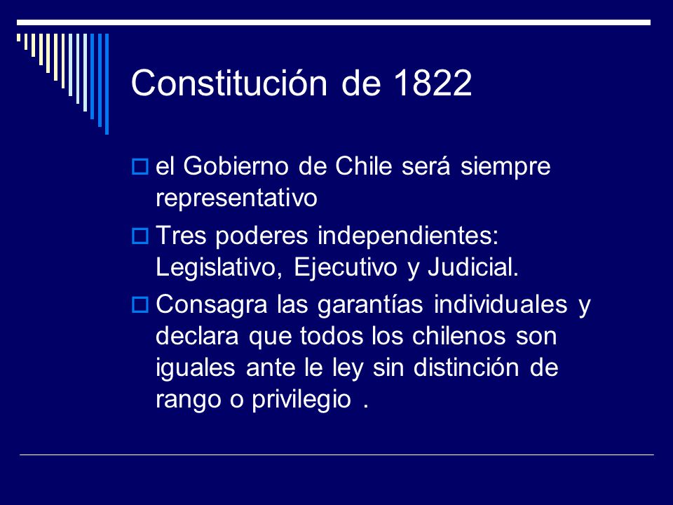 Constitución de 1822 el Gobierno de Chile será siempre representativo