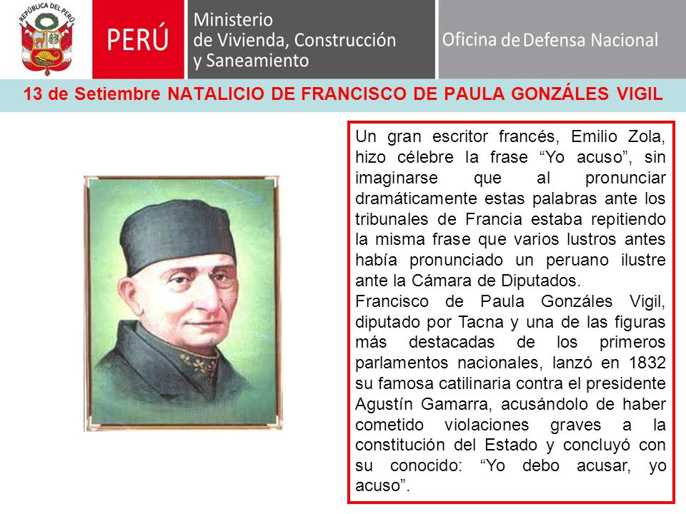 13 de Setiembre NATALICIO DE FRANCISCO DE PAULA GONZÁLES VIGIL