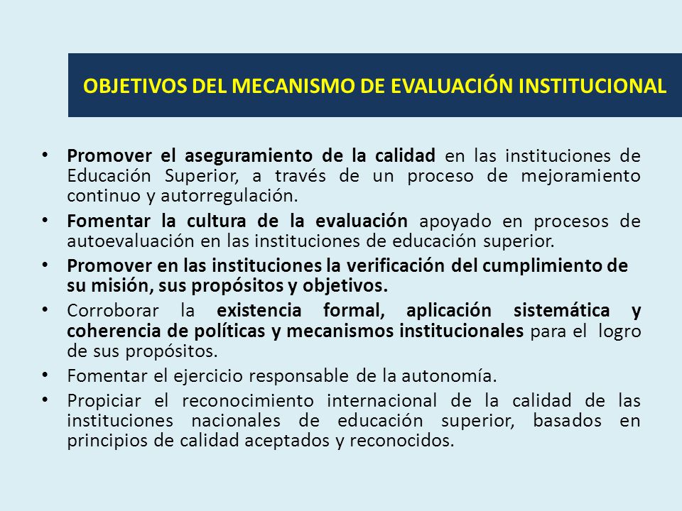 OBJETIVOS DEL MECANISMO DE EVALUACIÓN INSTITUCIONAL