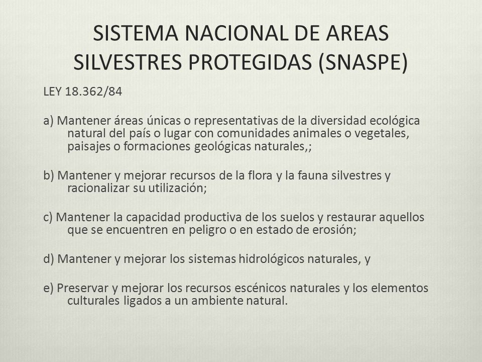 SISTEMA NACIONAL DE AREAS SILVESTRES PROTEGIDAS (SNASPE)