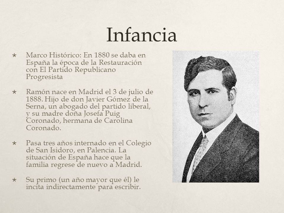 Infancia Marco Histórico: En 1880 se daba en España la época de la Restauración con El Partido Republicano Progresista.