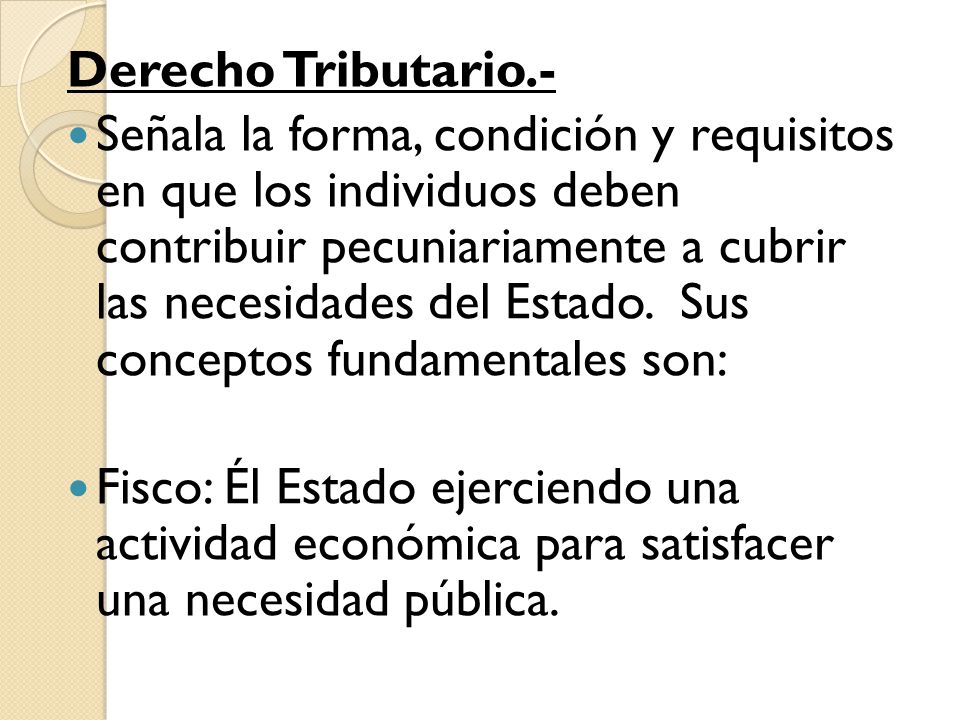 Derecho Tributario.-