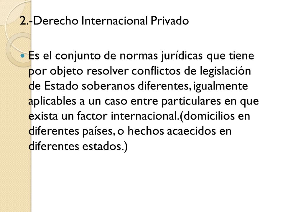 2.-Derecho Internacional Privado