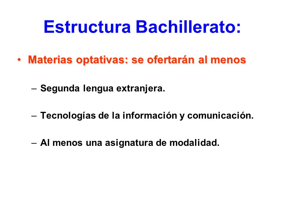 Estructura Bachillerato:
