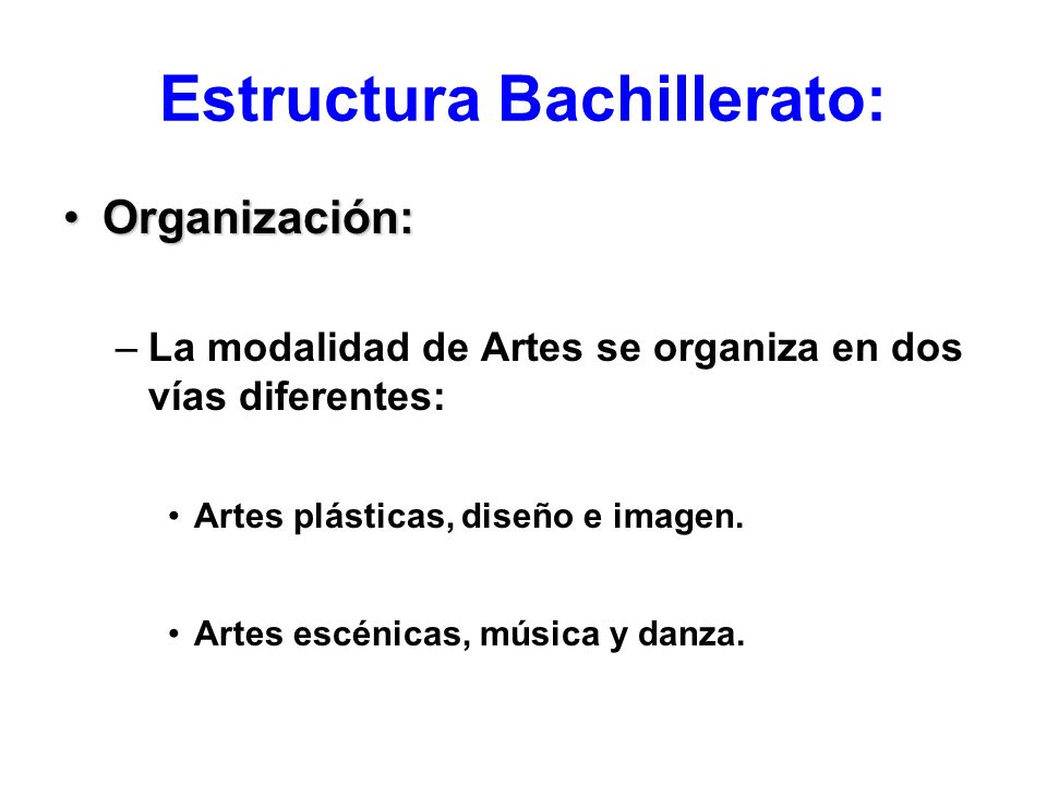 Estructura Bachillerato: