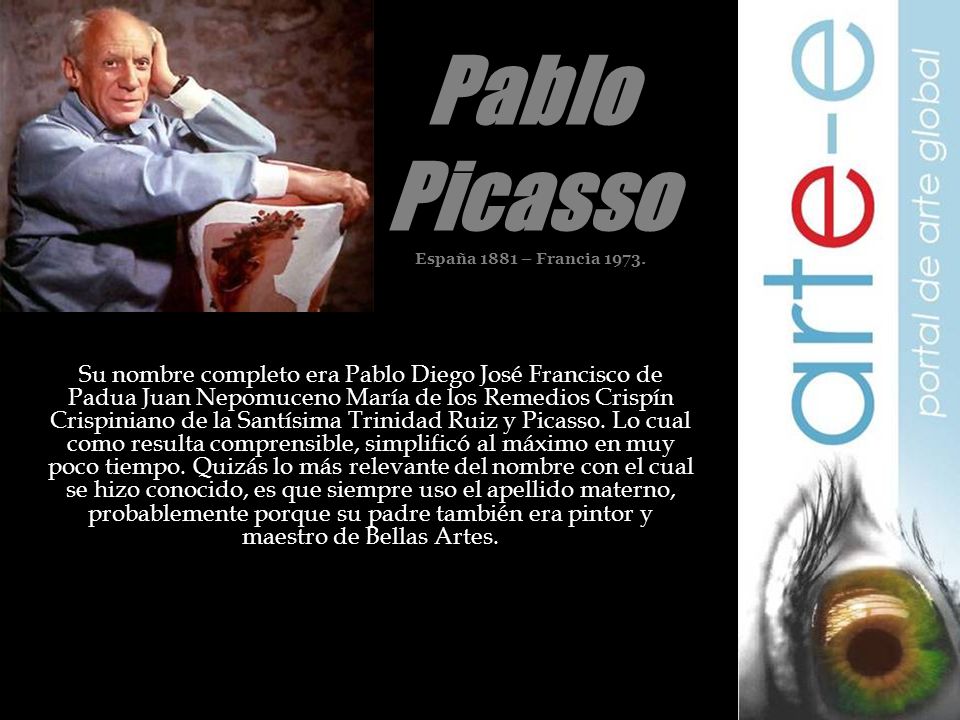 Pablo Picasso España 1881 – Francia