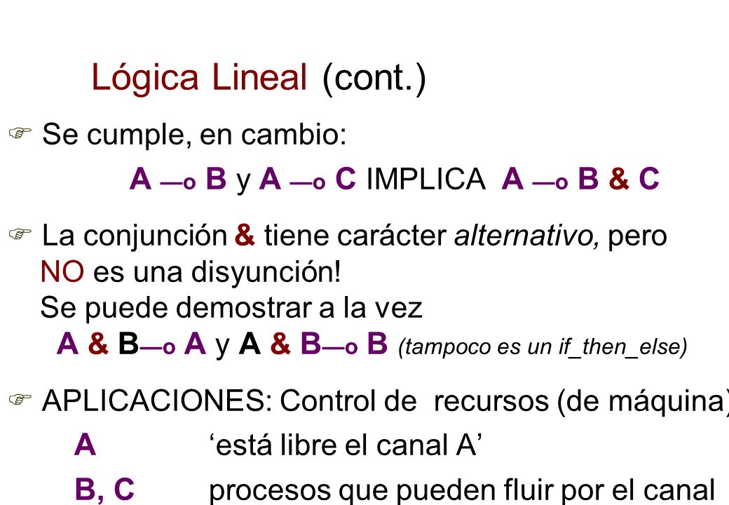 A —o B y A —o C IMPLICA A —o B & C