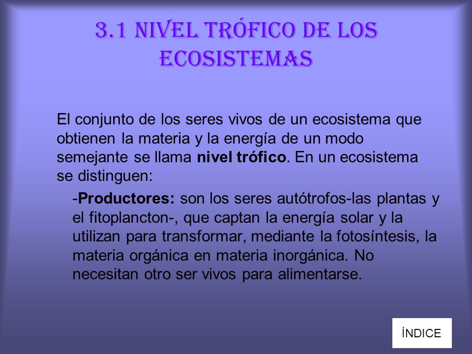 3.1 NIVEL TRÓFICO DE LOS ECOSISTEMAS