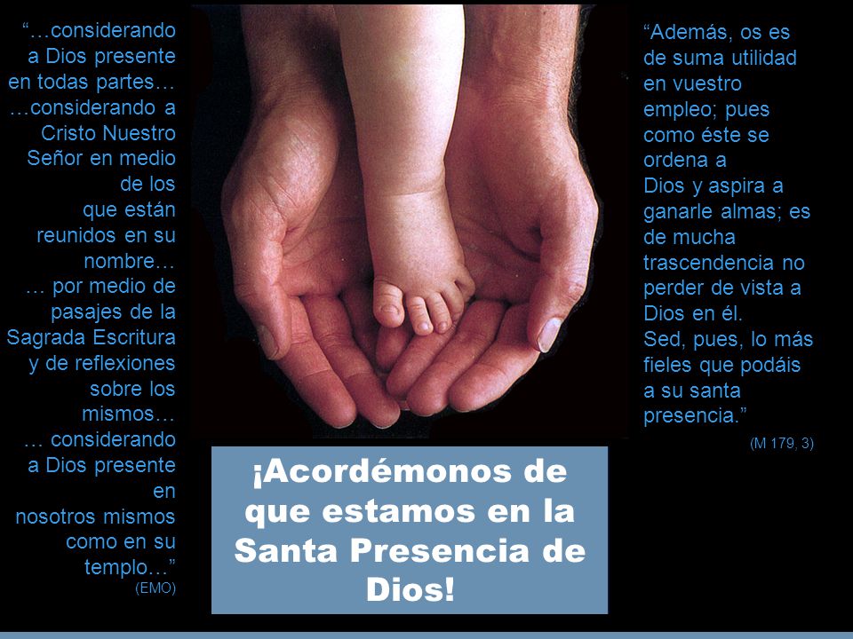 ¡Acordémonos de que estamos en la Santa Presencia de Dios!