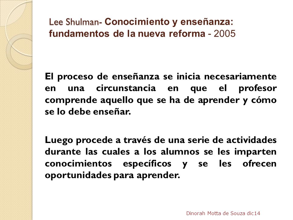 Lee Shulman- Conocimiento y enseñanza: fundamentos de la nueva reforma