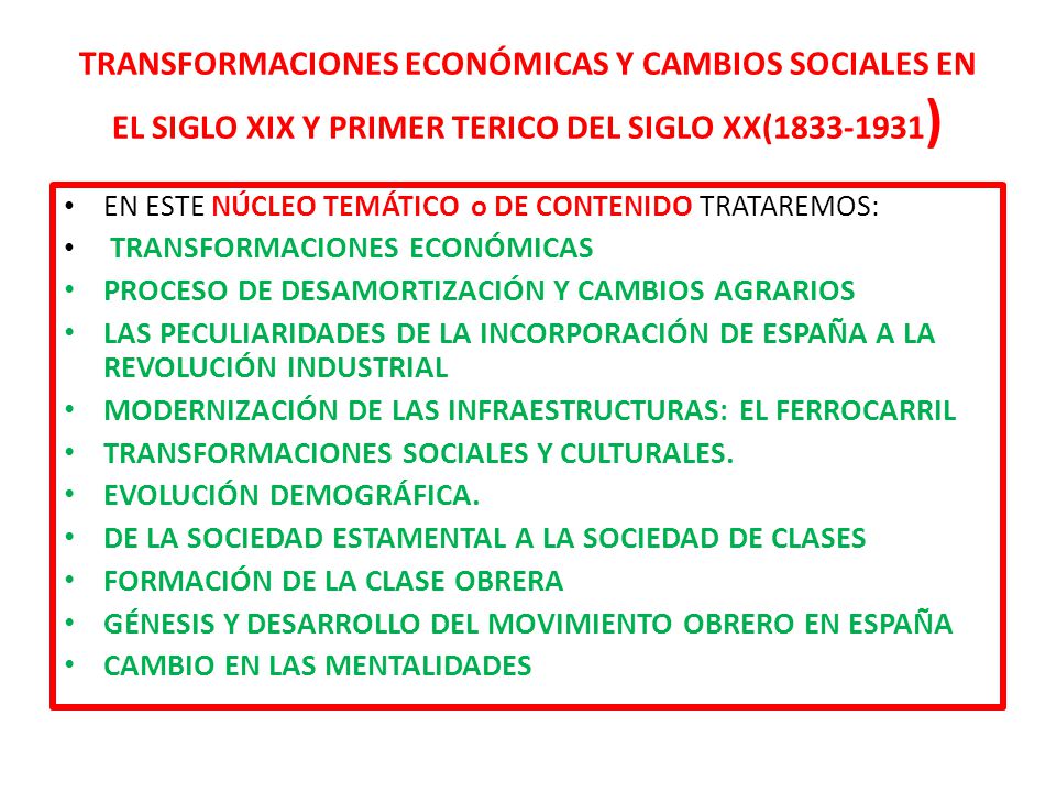 TRANSFORMACIONES ECONÓMICAS Y CAMBIOS SOCIALES EN EL SIGLO XIX Y PRIMER TERICO DEL SIGLO XX( )