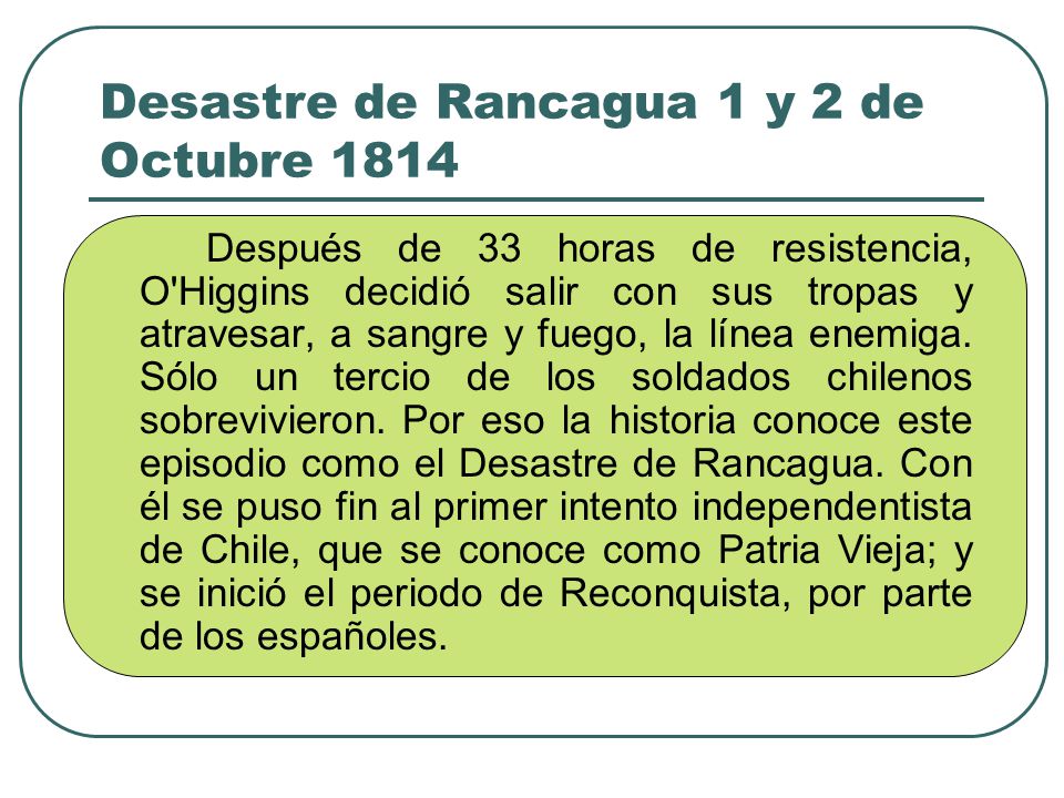 Desastre de Rancagua 1 y 2 de Octubre 1814