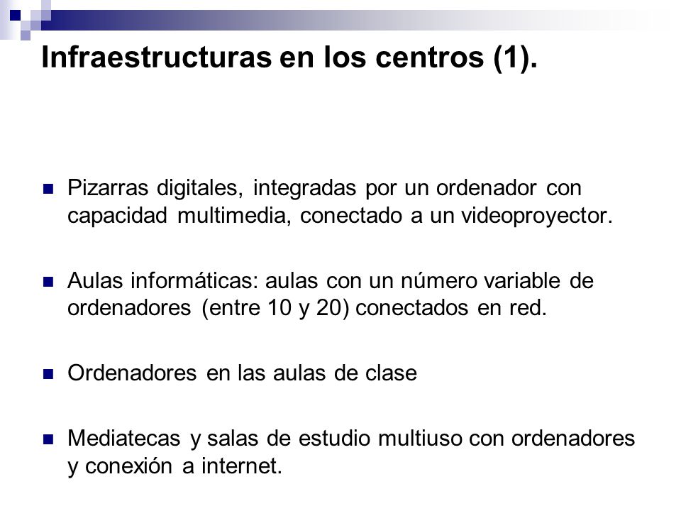 Infraestructuras en los centros (1).