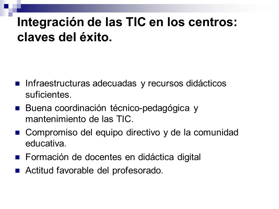 Integración de las TIC en los centros: claves del éxito.
