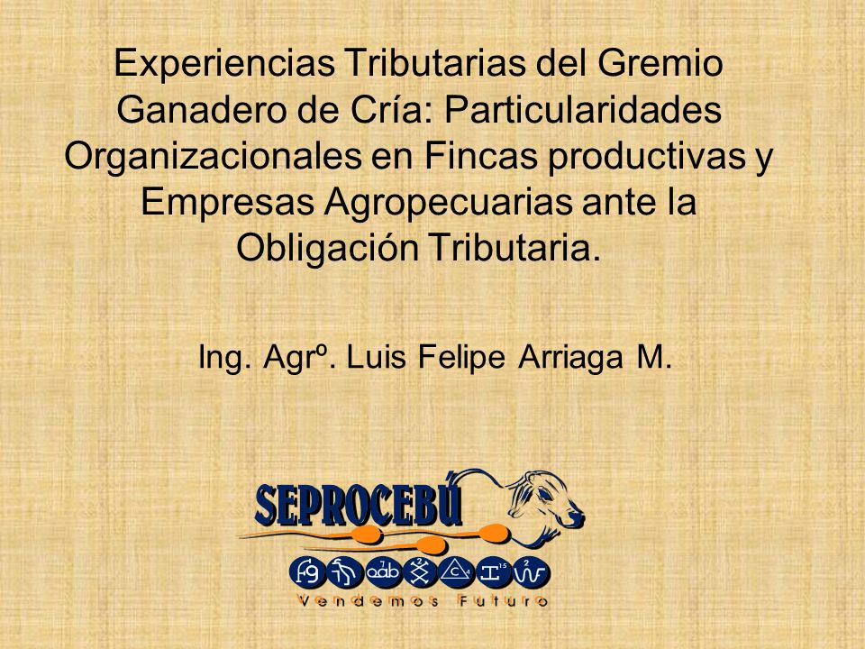 Ing. Agrº. Luis Felipe Arriaga M.