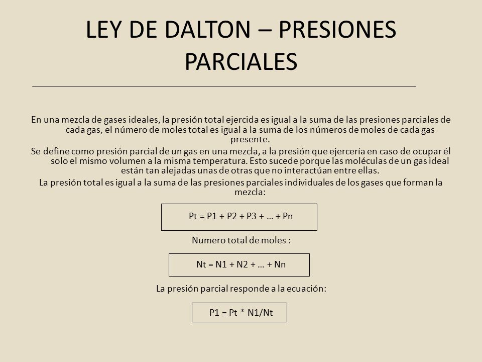 LEY DE DALTON – PRESIONES PARCIALES