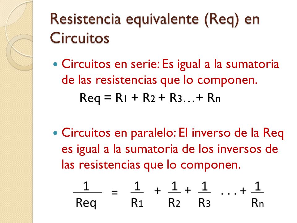 Resistencia equivalente (Req) en Circuitos