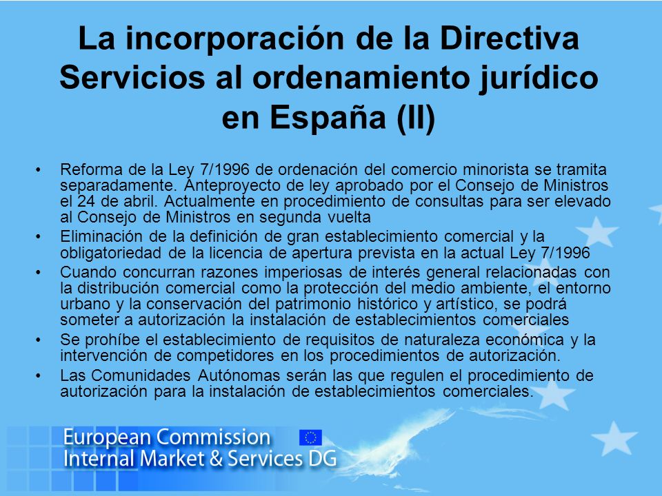 La incorporación de la Directiva Servicios al ordenamiento jurídico en España (II)