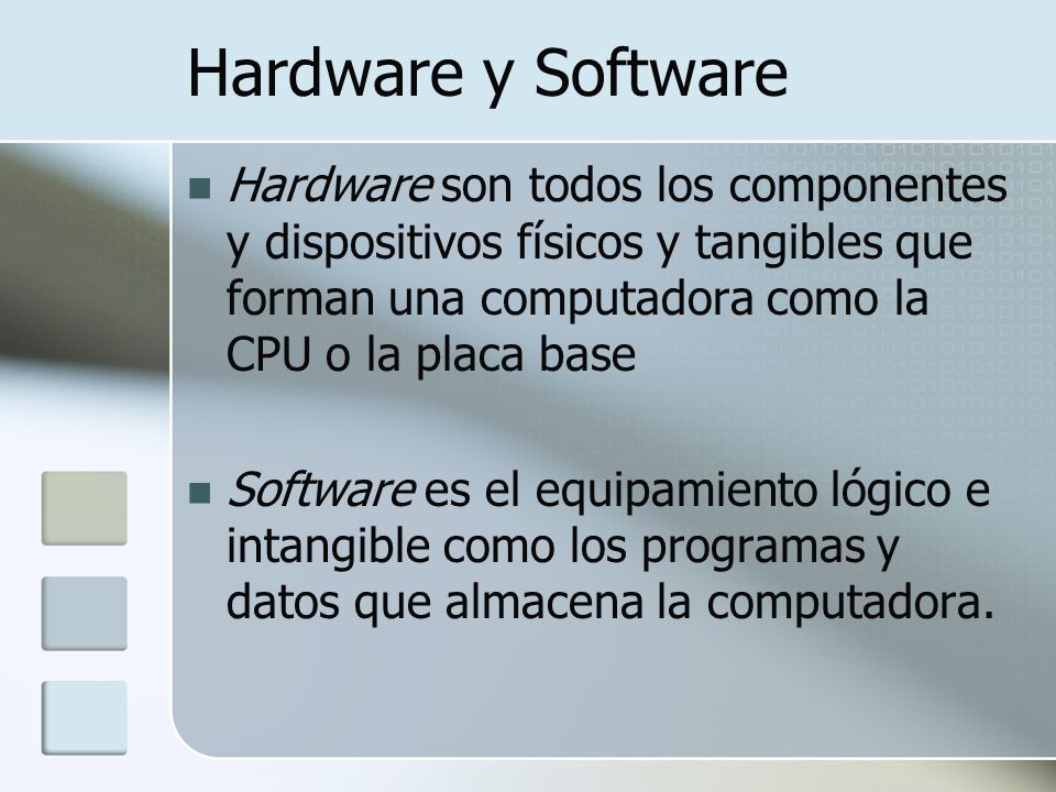 Hardware y Software Hardware son todos los componentes y dispositivos físicos y tangibles que forman una computadora como la CPU o la placa base.