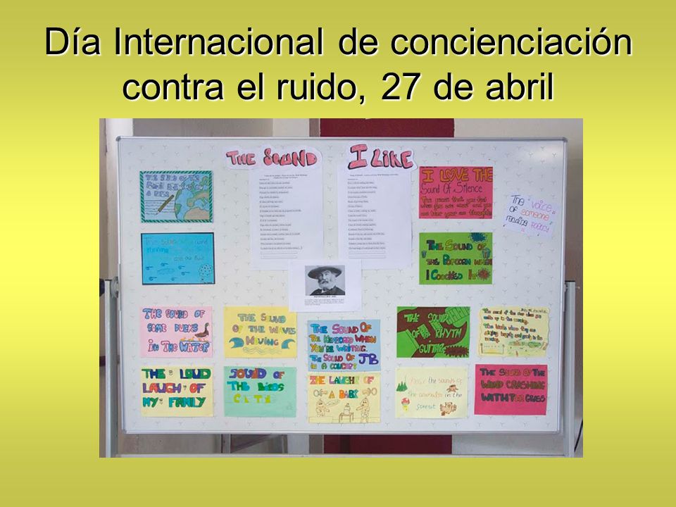 Día Internacional de concienciación contra el ruido, 27 de abril