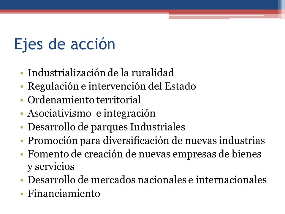 Ejes de acción Industrialización de la ruralidad