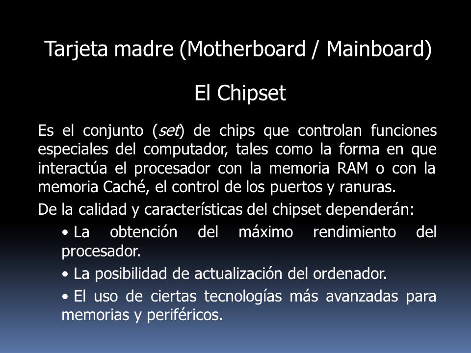 Tarjeta madre (Motherboard / Mainboard)