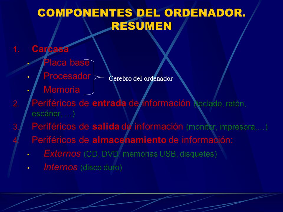 COMPONENTES DEL ORDENADOR. RESUMEN