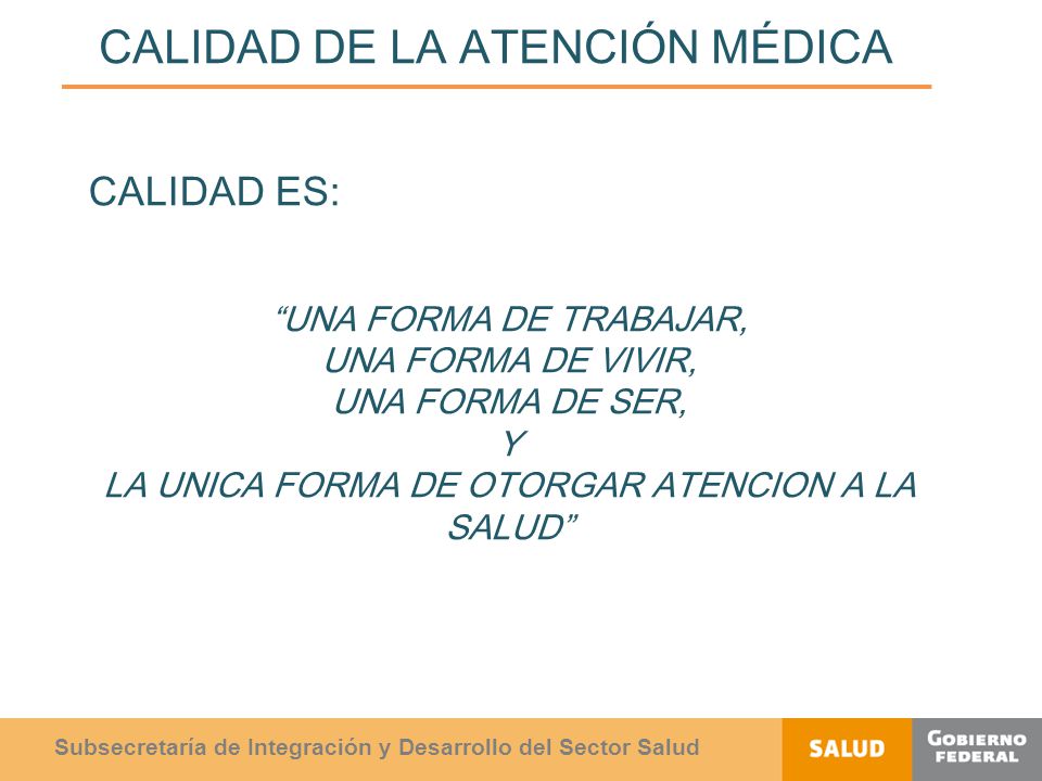 CALIDAD DE LA ATENCIÓN MÉDICA
