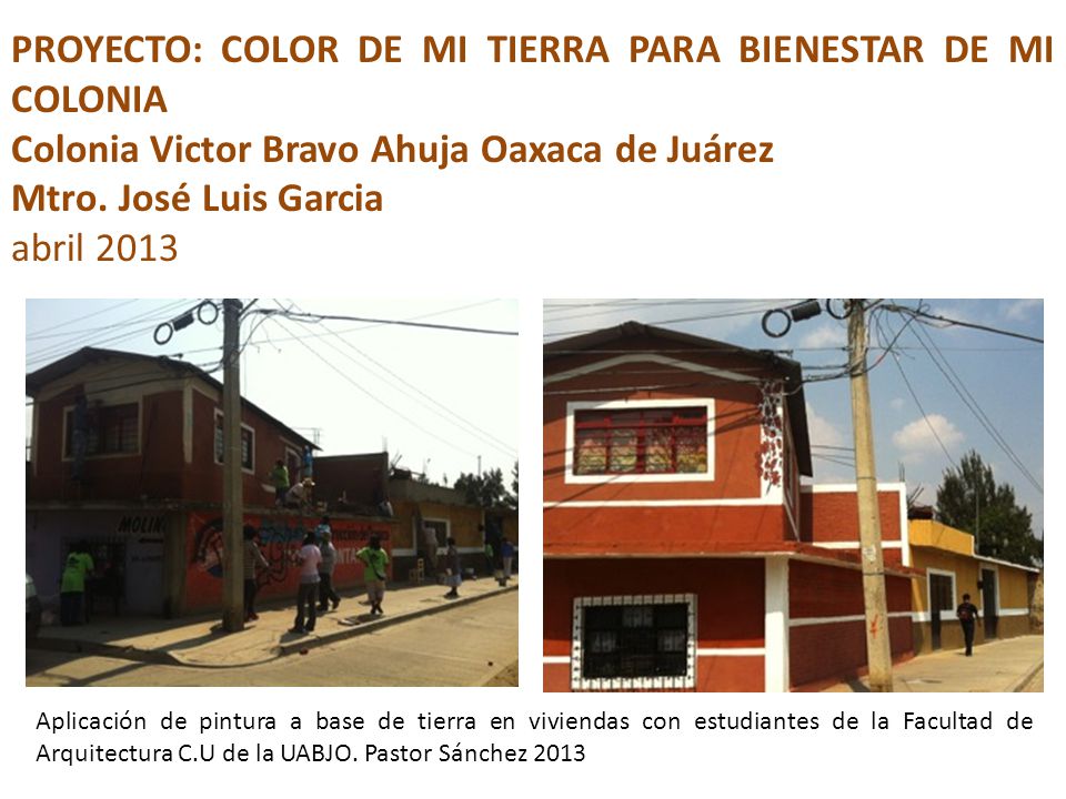 PROYECTO: COLOR DE MI TIERRA PARA BIENESTAR DE MI COLONIA