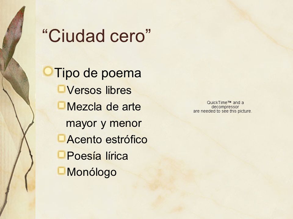 Ciudad cero Tipo de poema Versos libres Mezcla de arte mayor y menor