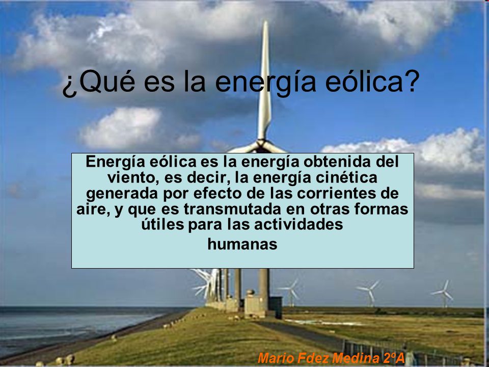 ¿Qué es la energía eólica