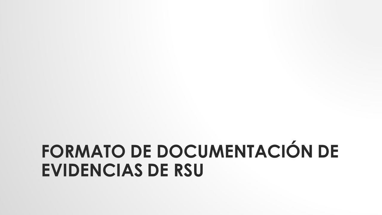 Formato de documentación de evidencias de RSU